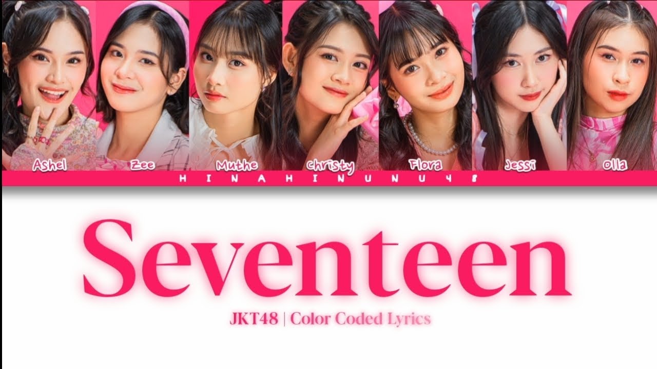 JKT48 - Seventeen | Color Coded Lyrics background