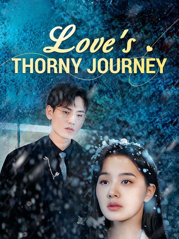 Love's Thorny Journey poster