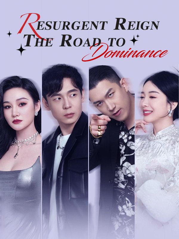 Resurgent Reign: The Road to Dominance poster