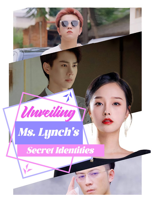 Unveiling Ms. Lynch's Secret Identities poster