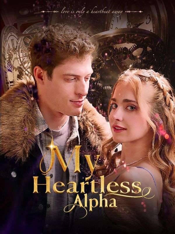 My Heartless Alpha