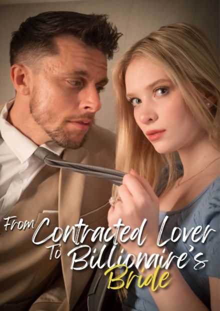 From Contract Lover to the Billionaire's Bride