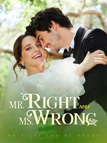 Mr.Right & Ms.Wrong