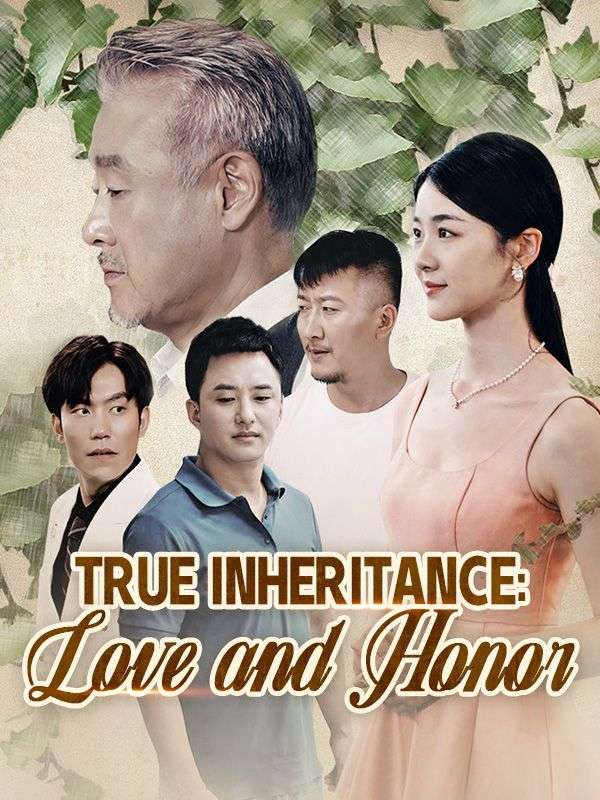 True Inheritance: Love and Honor poster