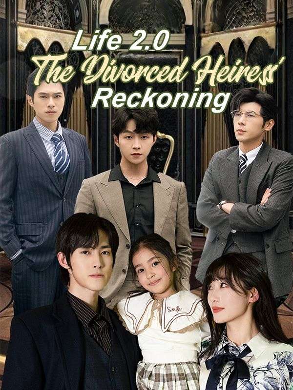 Life 2.0: The Divorced Heiress' Reckoning poster