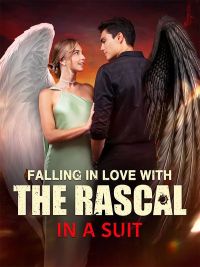 Falling In Love with the Rascal in A Suit