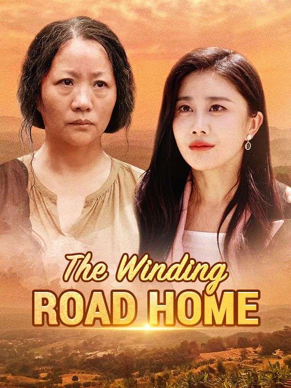 The Winding Road Home poster