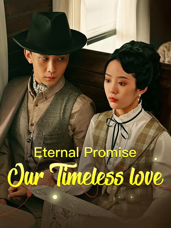 Eternal Promise: Our Timeless love poster