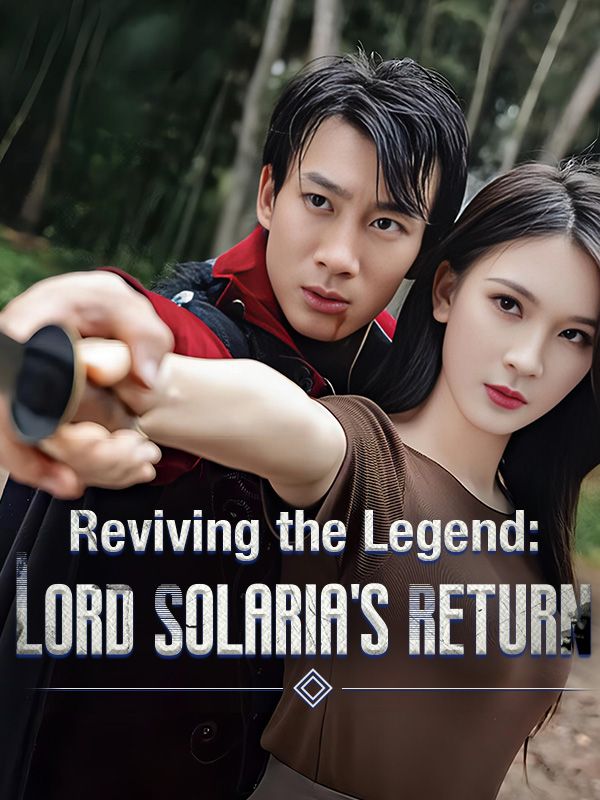 Reviving the Legend: Lord Solaria's Return poster