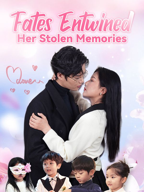 Fates Entwined: Her Stolen Memories poster