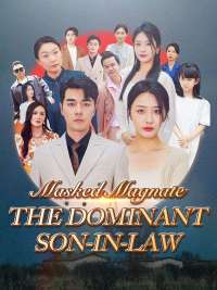 Masked Magnate: The Dominant Son-in-Law (DUBBED)