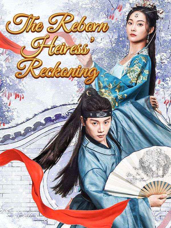 The Reborn Heiress' Reckoning poster