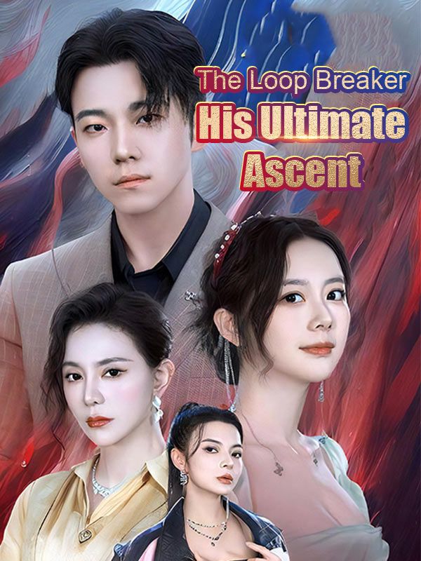 The Loop Breaker: His Ultimate Ascent poster