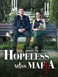 Hopeless Miss Mafia