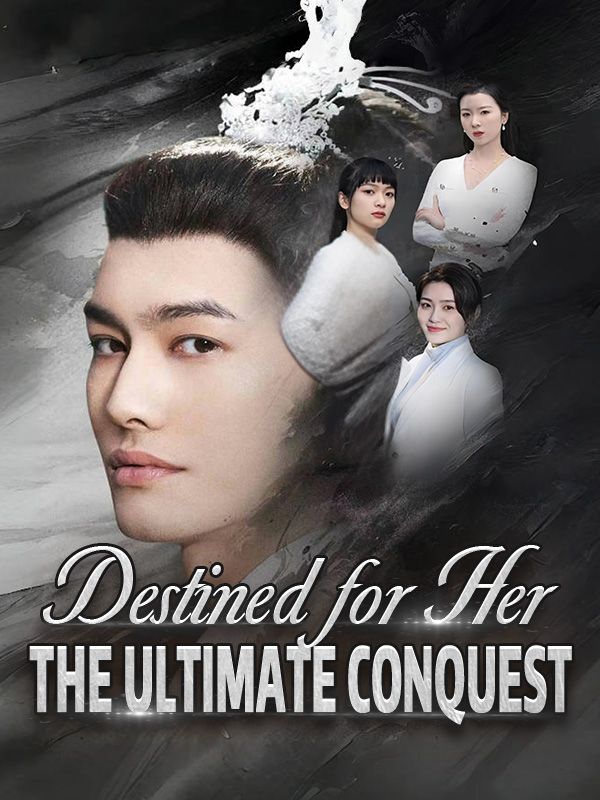 Destined for Her: The Ultimate Conquest poster