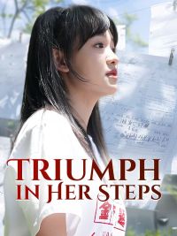 Triumph in Her Steps