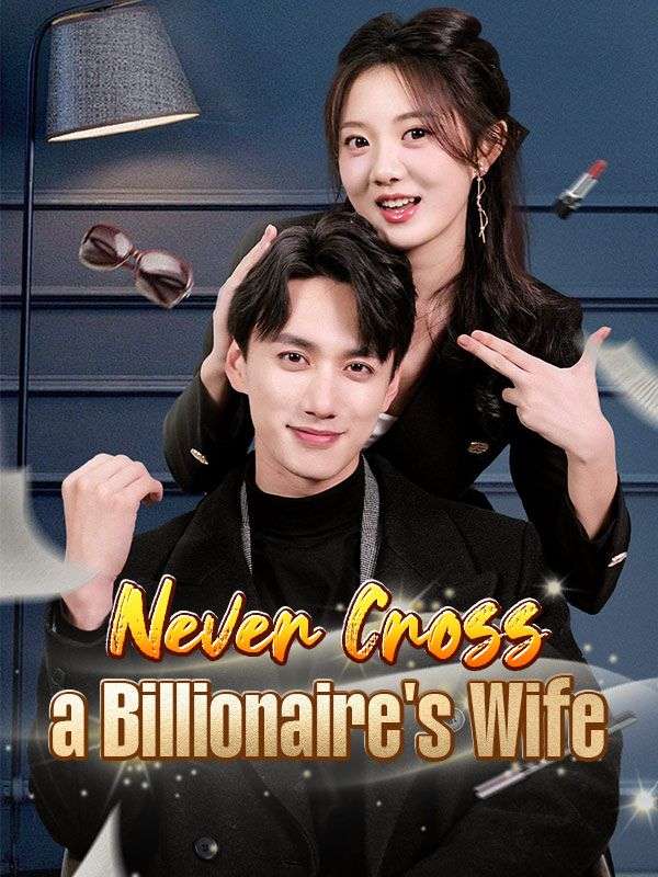 Never Cross a Billionaire's Wife poster