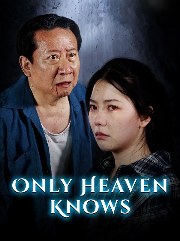 Only Heaven Knows poster