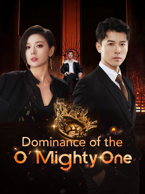 Dominance of the O' Mighty One poster