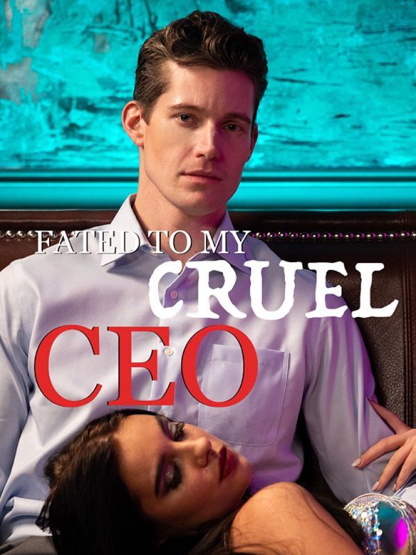 Fated to My Cruel CEO — blurred background