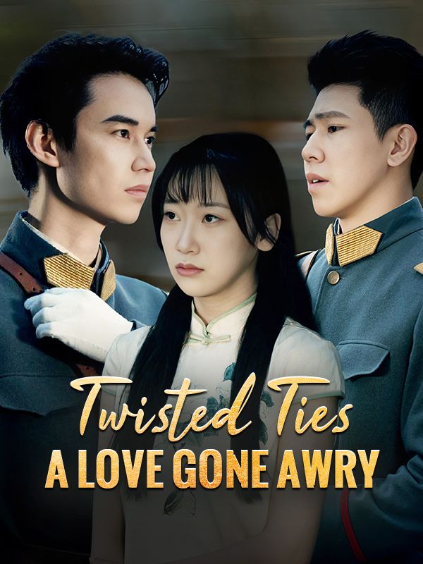 Twisted Ties: A Love Gone Awry poster