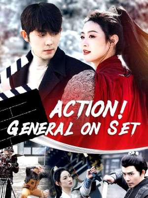 Action! General on Set
