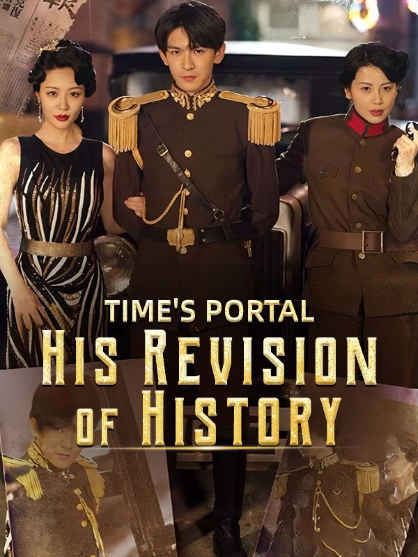 Time's Portal: His Revision of History poster