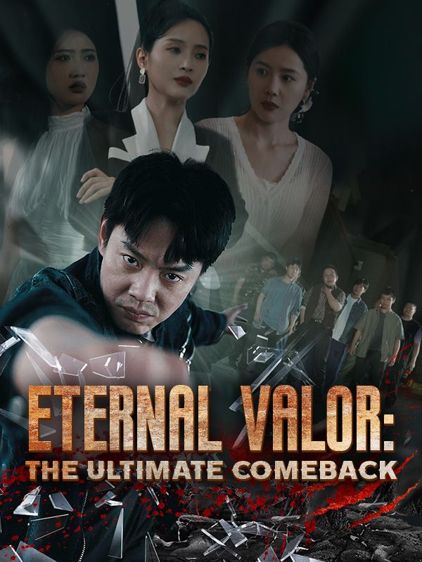 Eternal Valor: The Ultimate Comeback poster