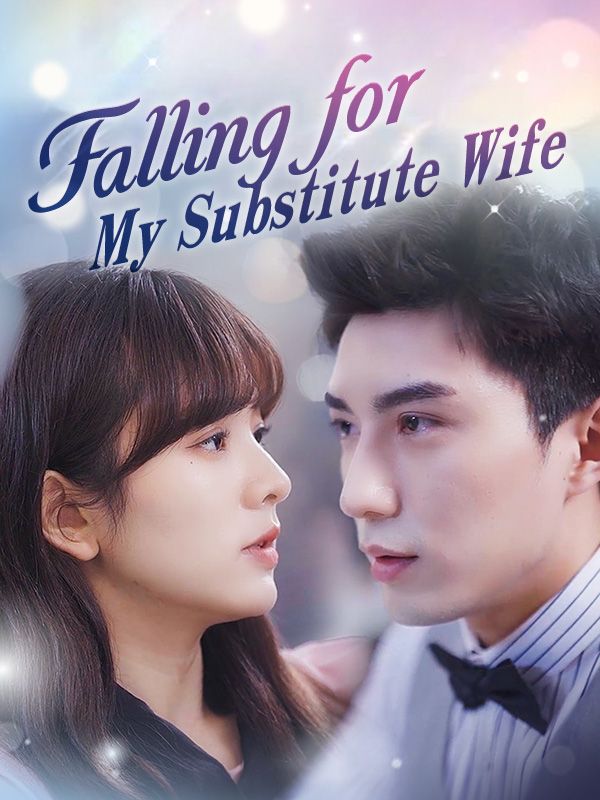 Falling for My Substitute Wife poster