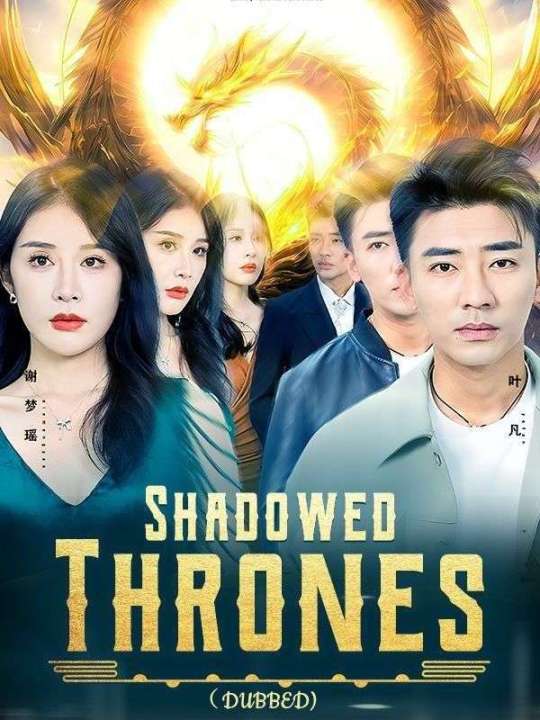 Shadowed Thrones (DUBBED)