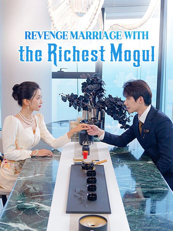 Revenge Marriage With the Richest Mogul poster