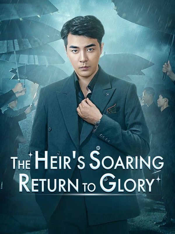 The Heir's Soaring Return to Glory poster