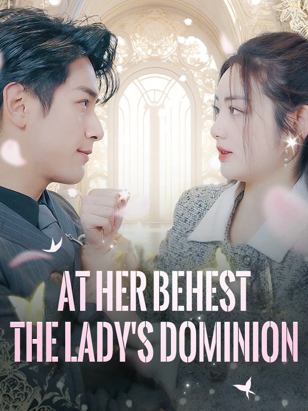 At Her Behest: The Lady's Dominion poster