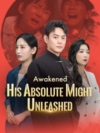 Awakened: His Absolute Might Unleashed (DUBBED)