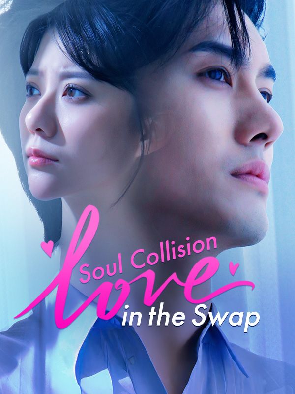 Soul Collision: Love in the Swap poster