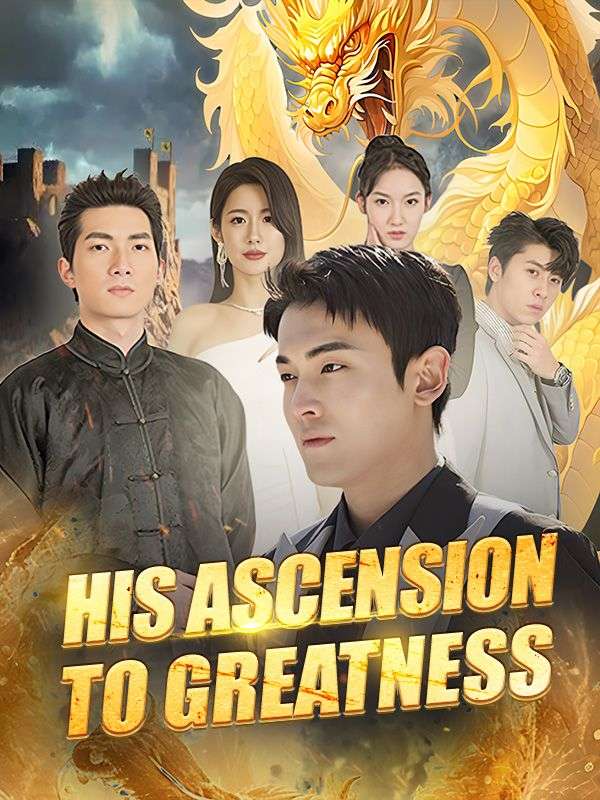His Ascension to Greatness poster
