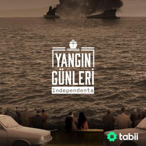Yangin Günleri Independenta [ترجمة عربية]