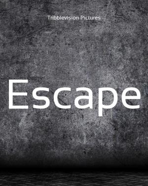 Escape