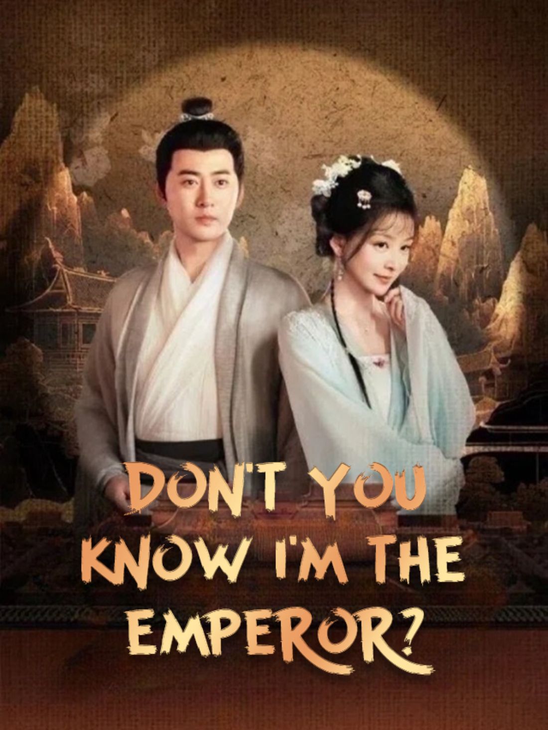 Don't You Know I'm the Emperor? poster