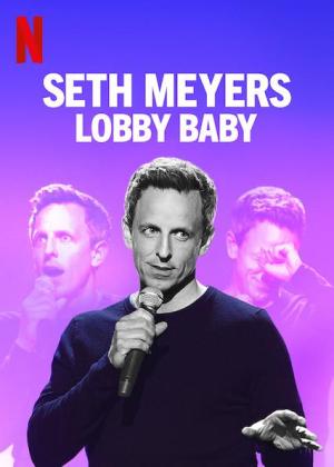 Seth Meyers: Lobby Baby [Indonesian]