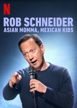 Rob Schneider: Asian Momma, Mexican Kids [Indonesian]