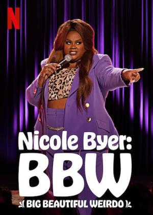 Nicole Byer: BBW (Big Beautiful Weirdo) [Russian]
