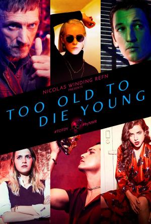 Too Old to Die Young [Version française]