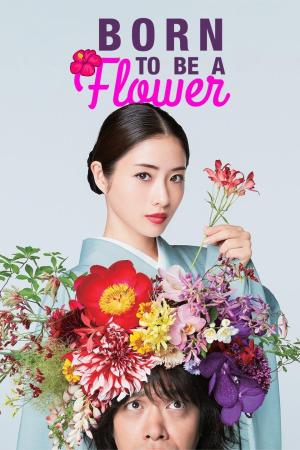 Born to Be a Flower [Indonesian]