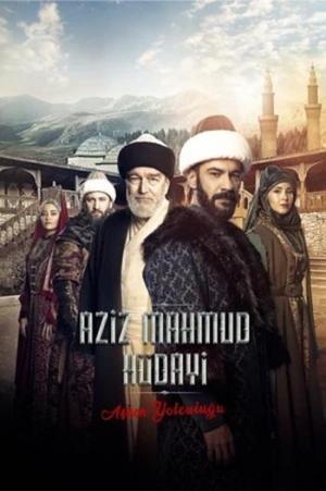 Aziz Mahmud Hudayi: Askin Yolculugu [ترجمة عربية]