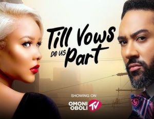 TILL VOWS DO US PART - Nigerian Movies 2024 Latest Full Movies