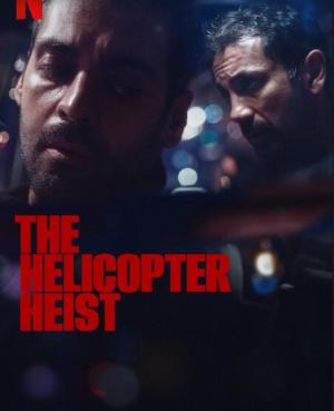 The Helicopter Heist [Russian]