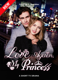 Love Again, My Princess