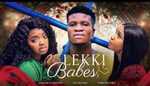 LEKKI BABES - Nigerian Movies 2024 Latest Full Movies