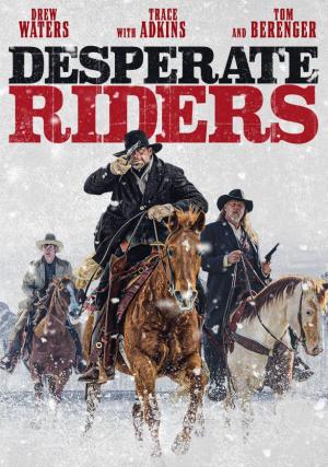 The Desperate Riders [Russian]
